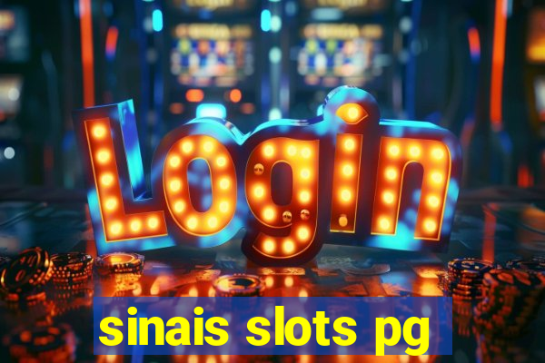 sinais slots pg